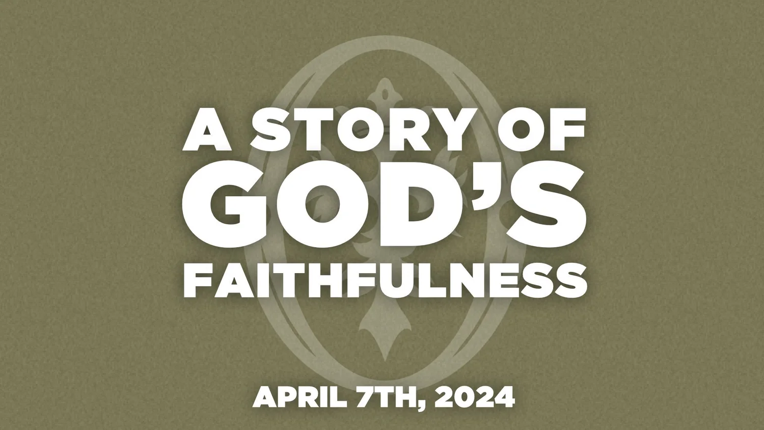 A Story of God's Faithfulness