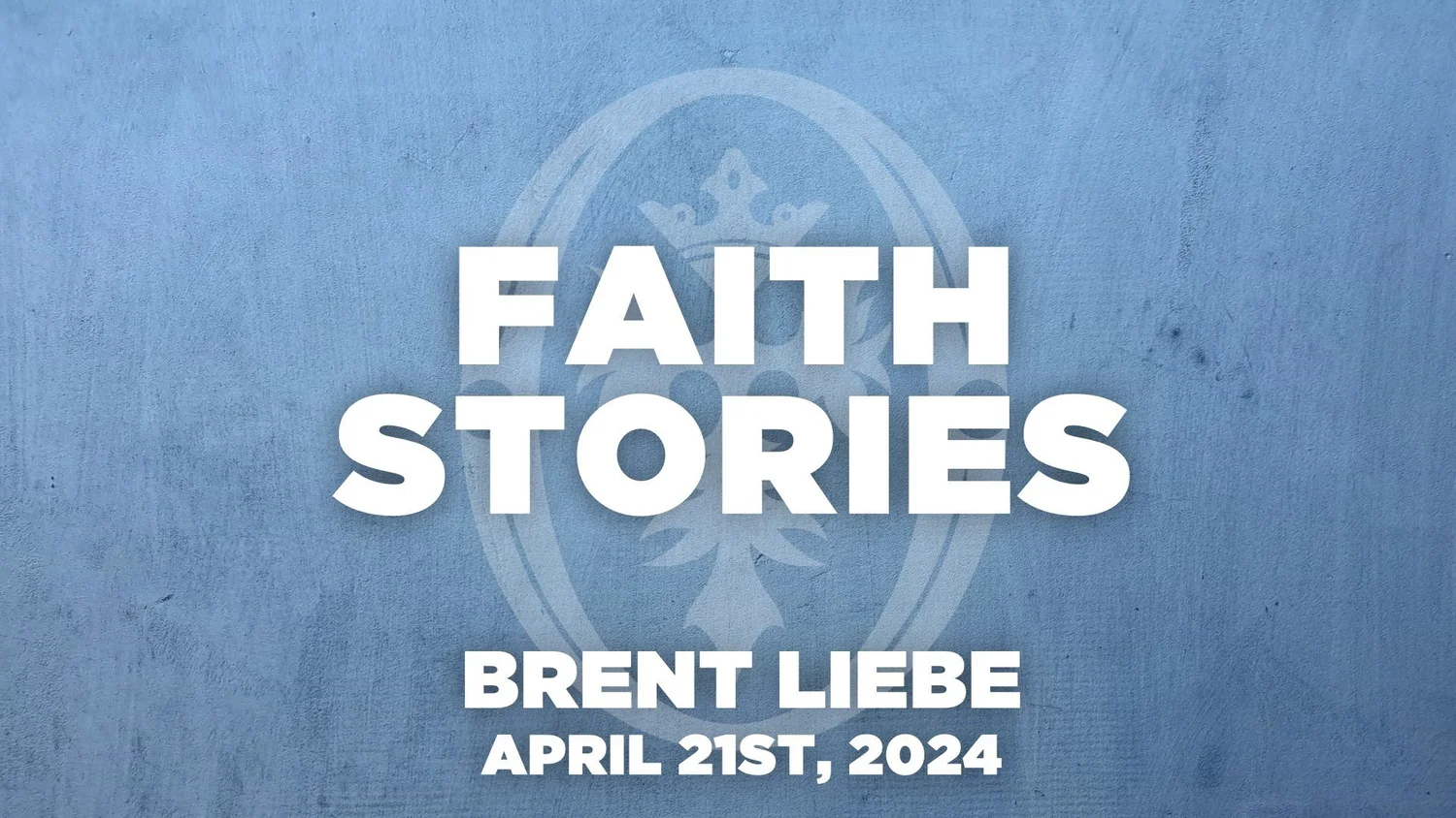 Faith Stories