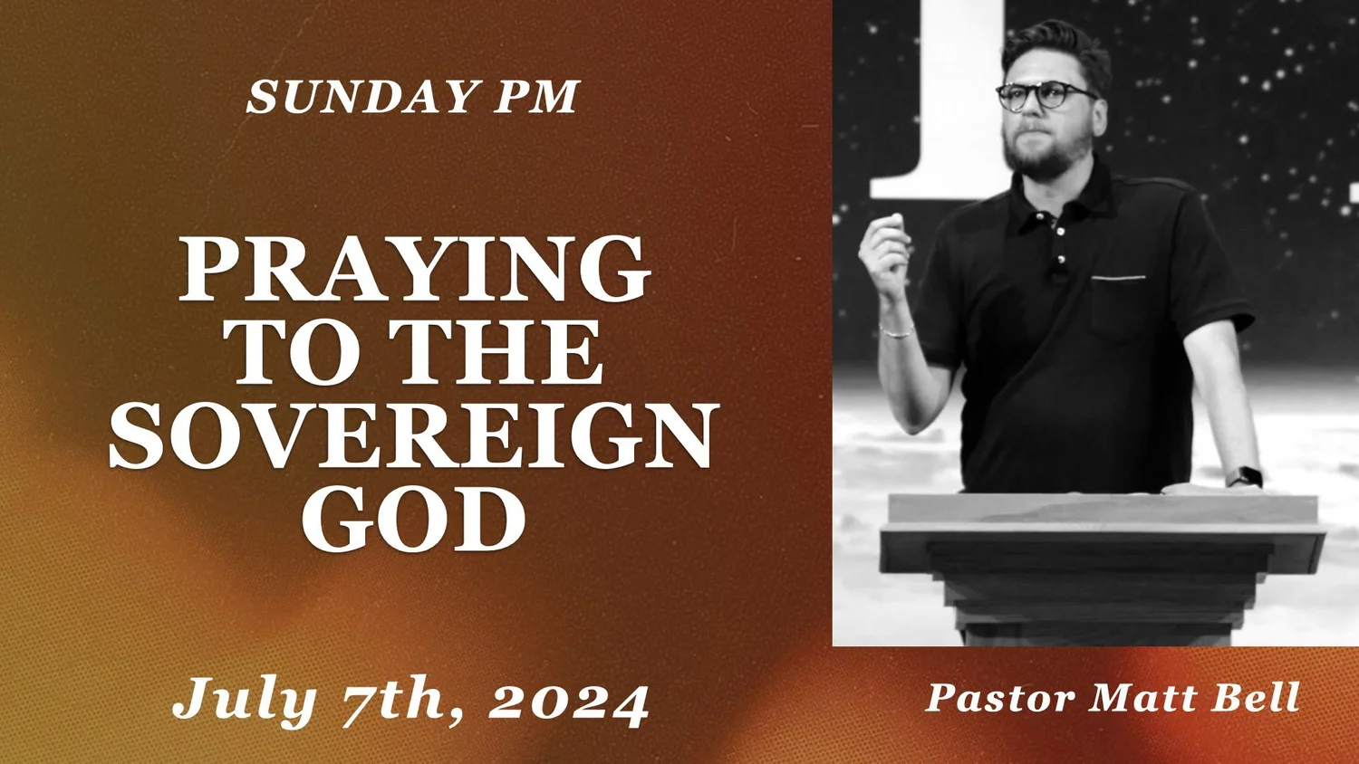 Praying To The Sovereign God