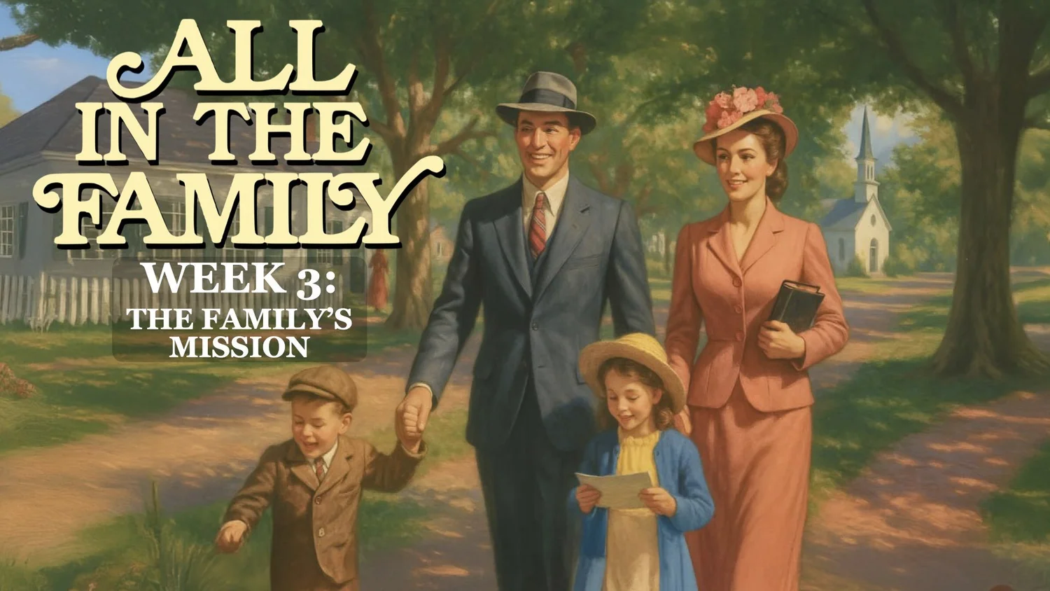 The Family's Mission