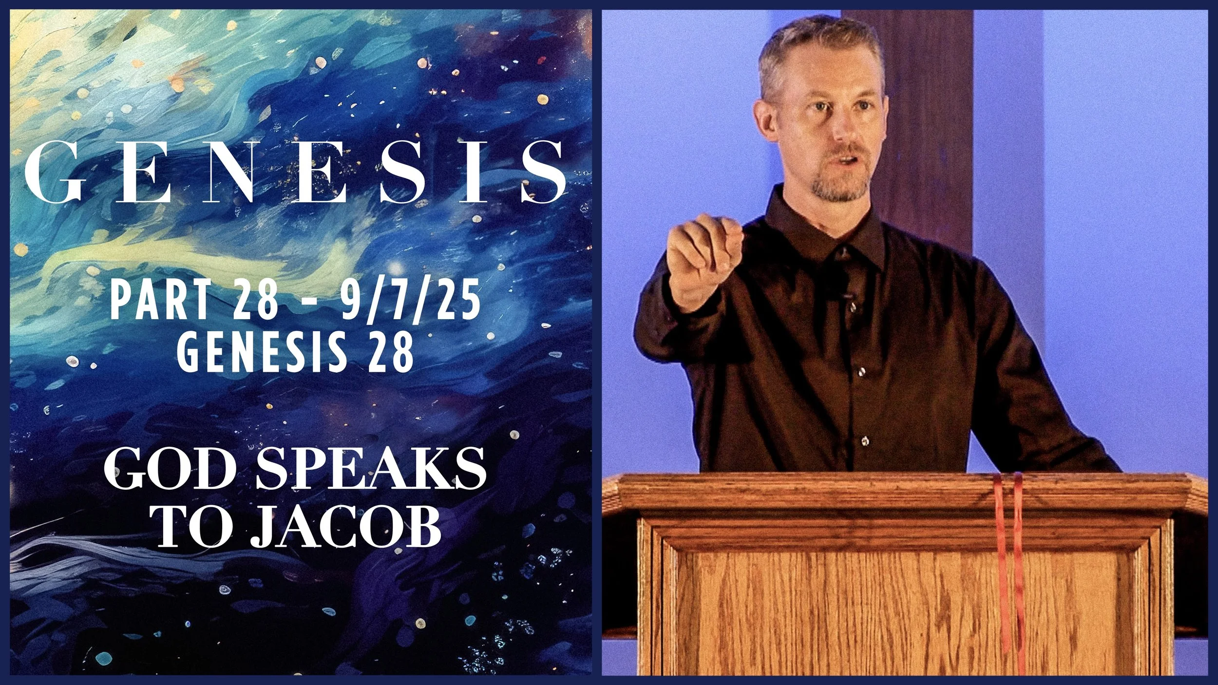 Genesis 28: God Speaks to Jacob - Genesis Pt. 28