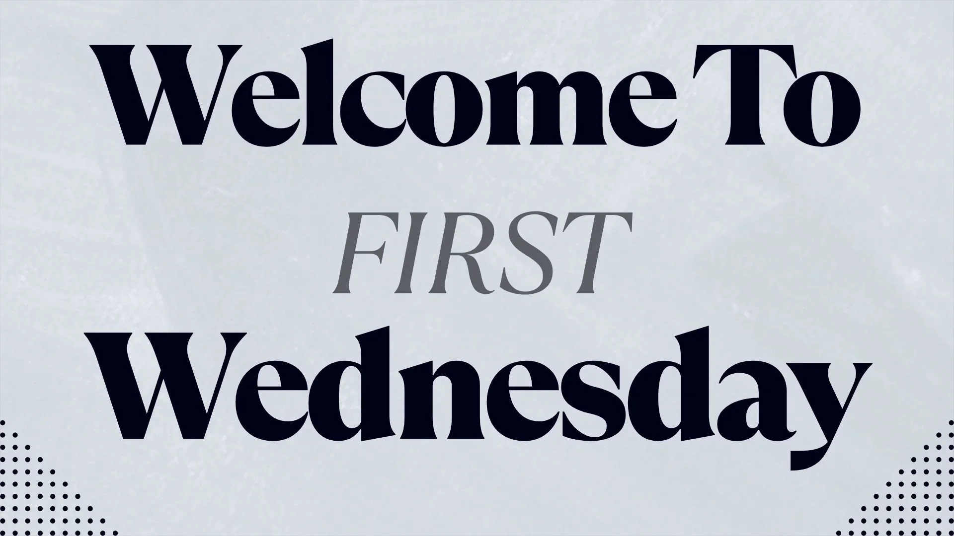 First Wednesday (August)
