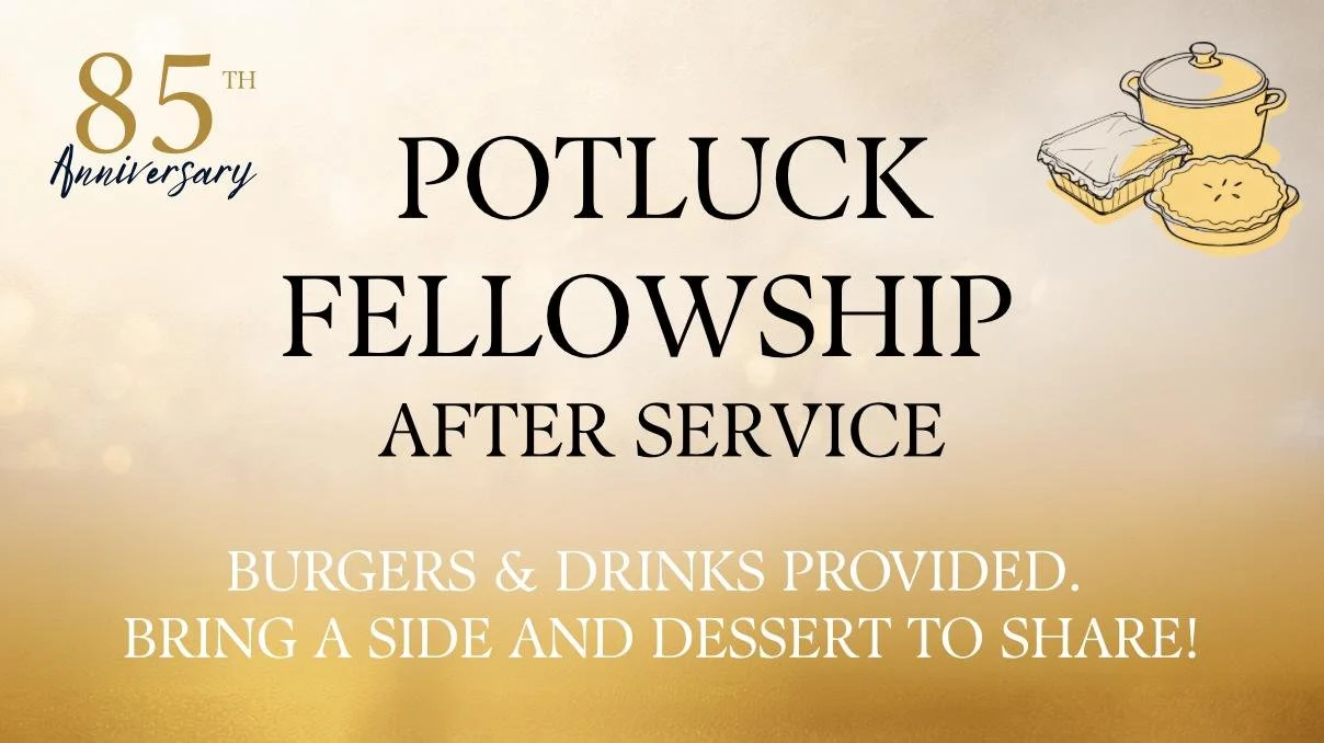 Church 85th Anniversary Potluck 