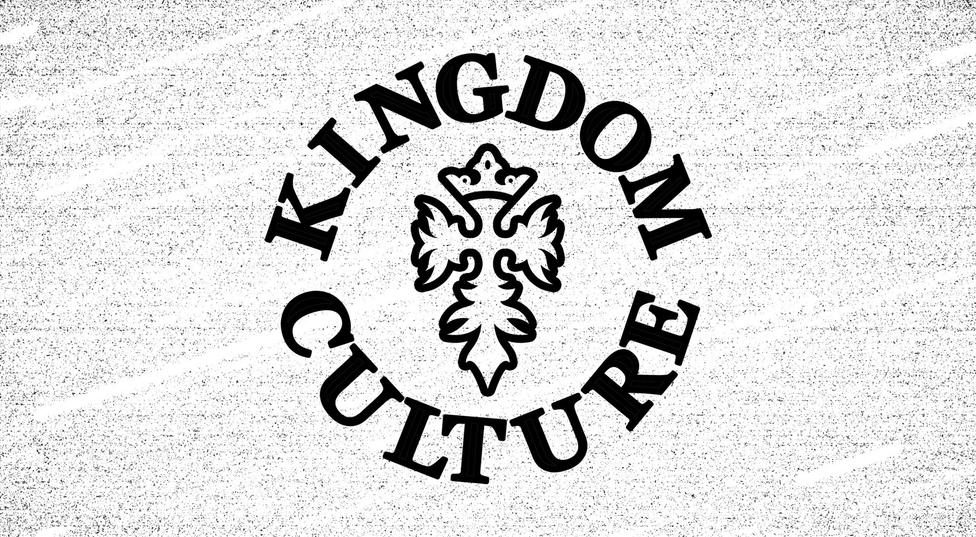 Kingdom Culture