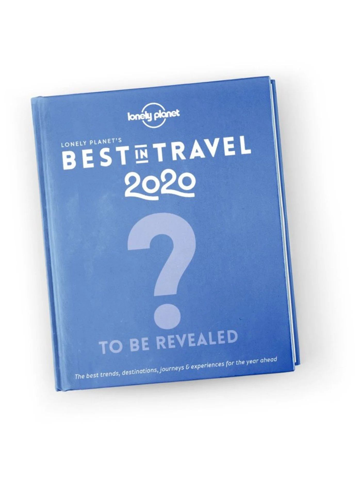 Gift idea! Pre-order Lonely Planet's Best in Travel 2020 for $17.99