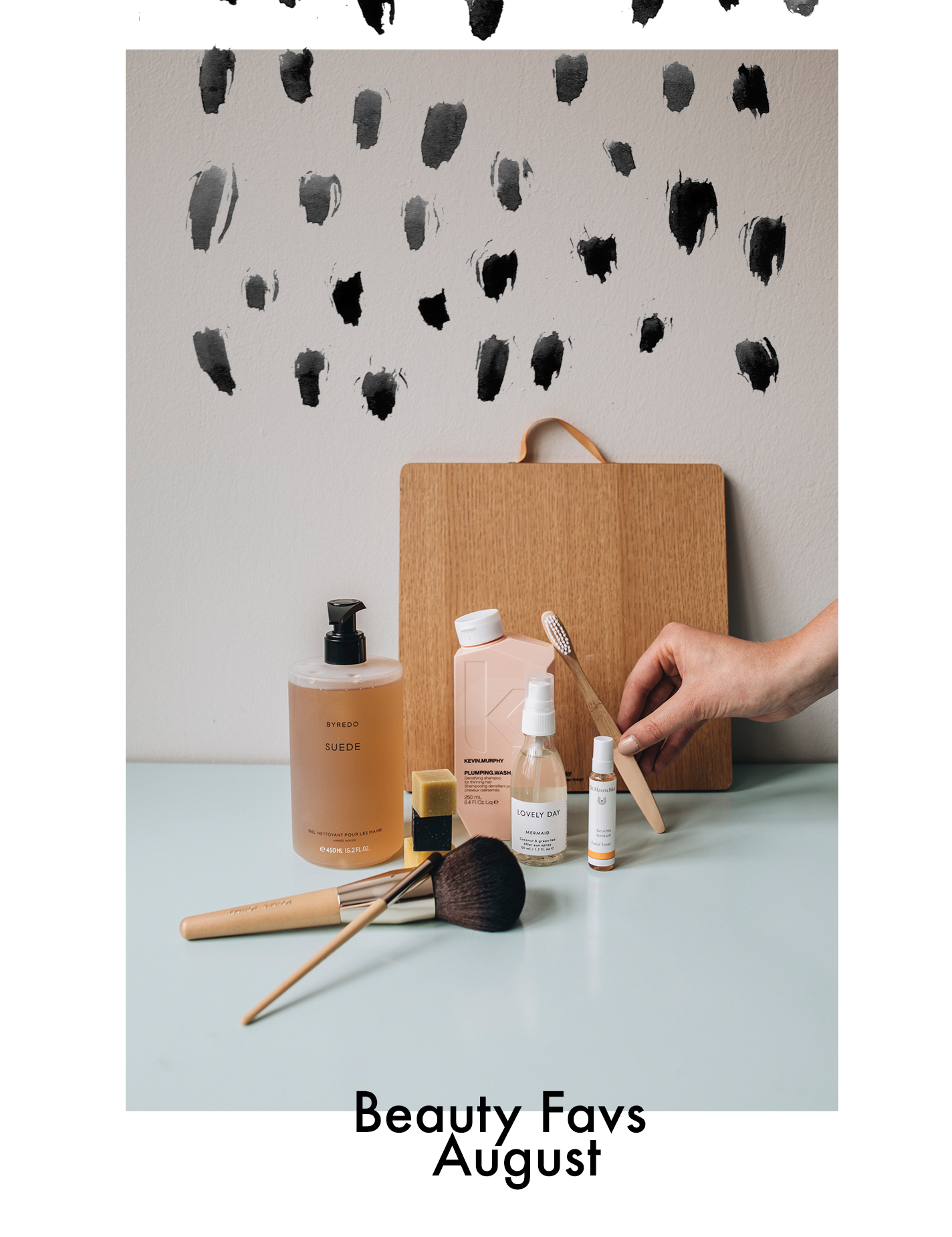 Unsere Beauty Favs August