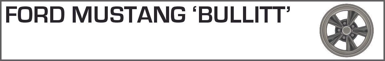 FORD MUSTANG ‘BULLITT’.jpg