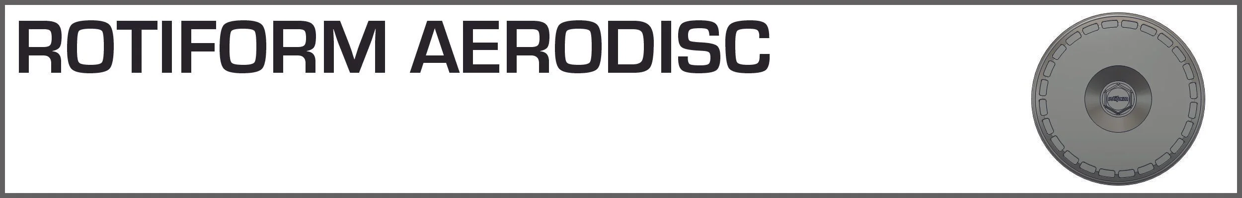 ROTIFORM AERODISC.jpg