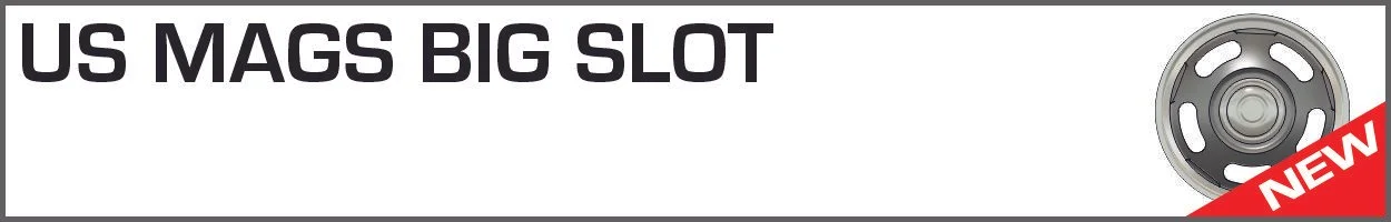 US MAGS BIG SLOT b.jpg