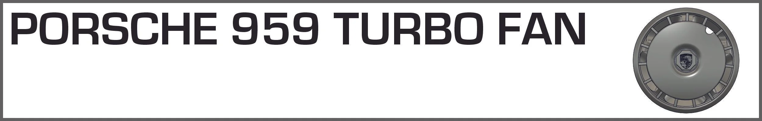 PORSCHE 959 TURBO FAN.jpg