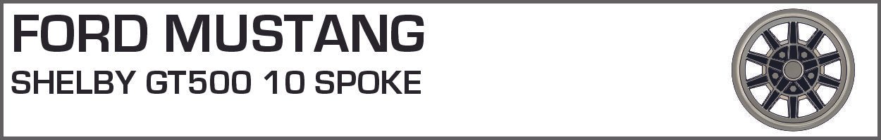 FORD MUSTANG SHELBY GT500 10 SPOKE.jpg