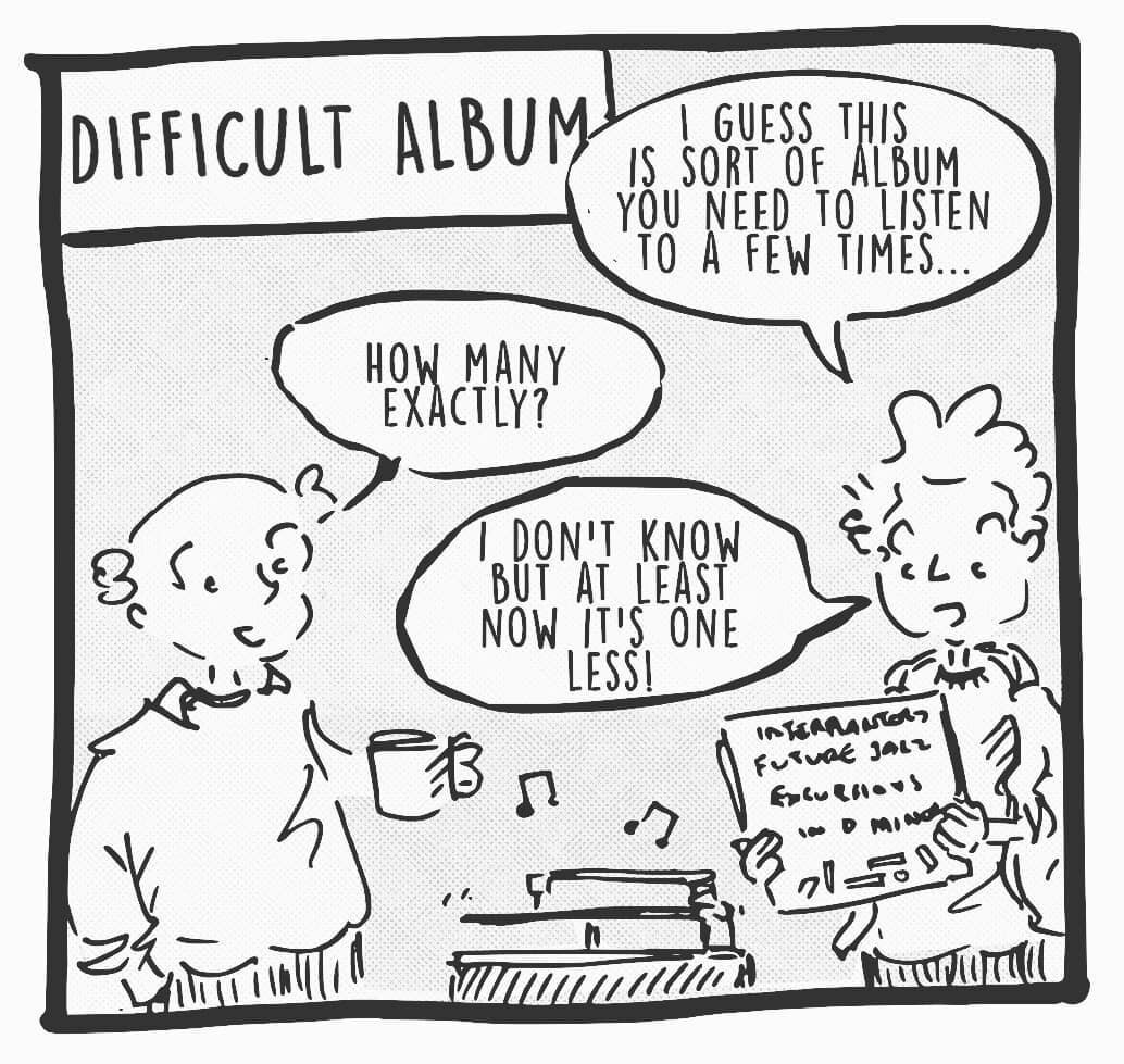 Difficult Album #webcomic #webcomics #comics #music #recordcollection #recordcollector #music #records #jazz #jazzmusic #art