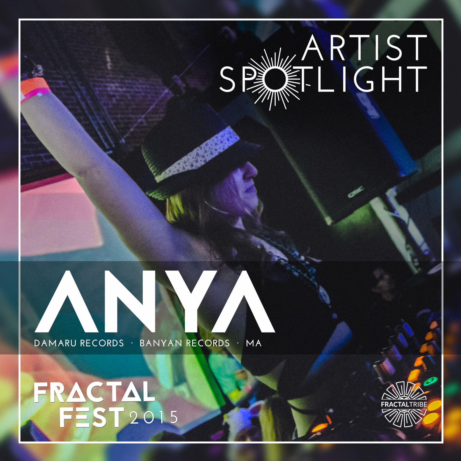 FRACTAL_FEST2015-artist_spotlight-ANYA.png