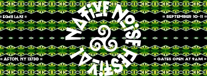 Sept 10-11 Native Noise Festival