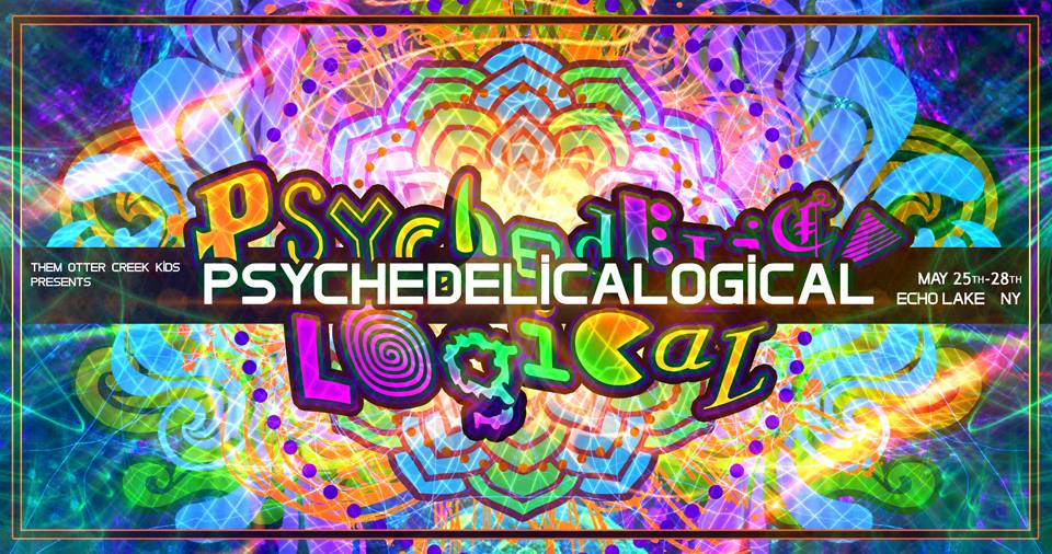 May 24-27 Psychedelicalogical II
