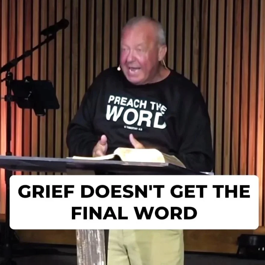 Grief Doesn't Get the Final Word