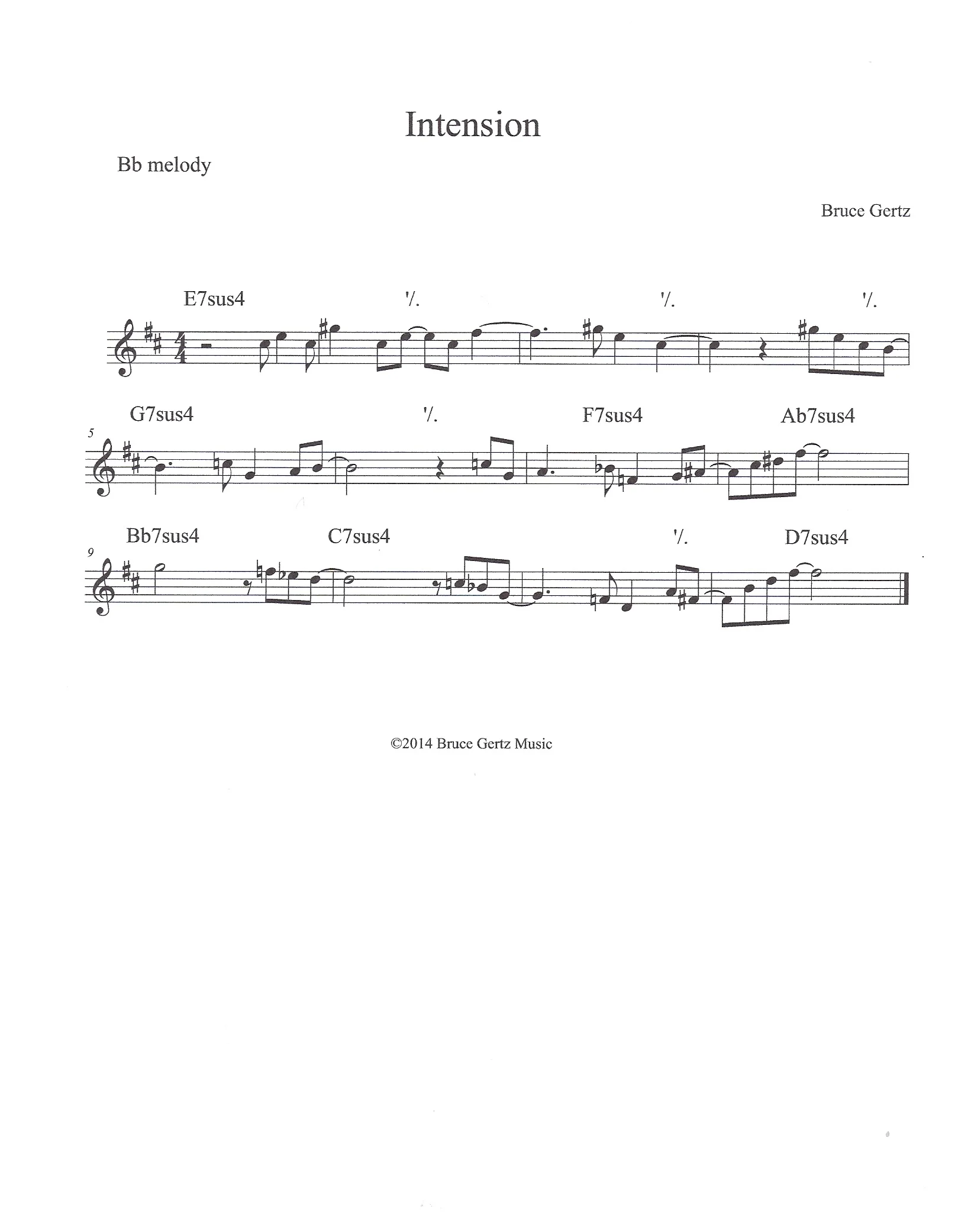 Recorded on A Different Take, Open Mind Jazz, OMJ-008 with Jerry Bergonzi, Austin McMahon and Conley DelRay, (Bruce Gertz, Trios and Quartets)