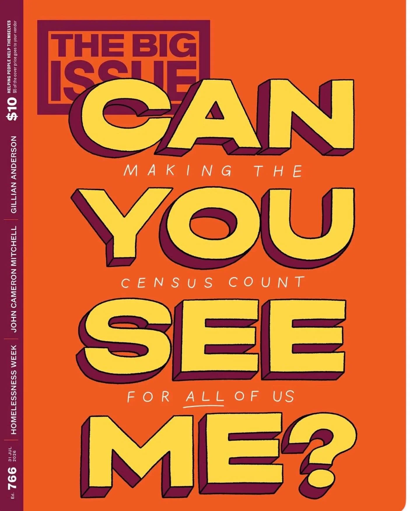 Homelessness Week starts today and the publication that puts this issue on peoples&rsquo; radars more than any other is The Big Issue. That this issue is called Can You See Me? is apt given it is also Census night on 11 August when every Australian i