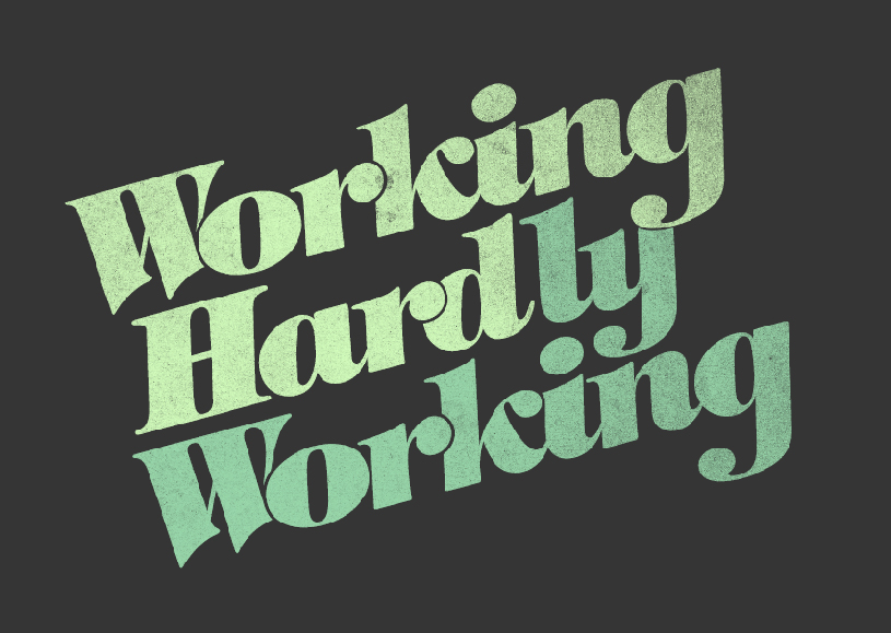 Working Hard