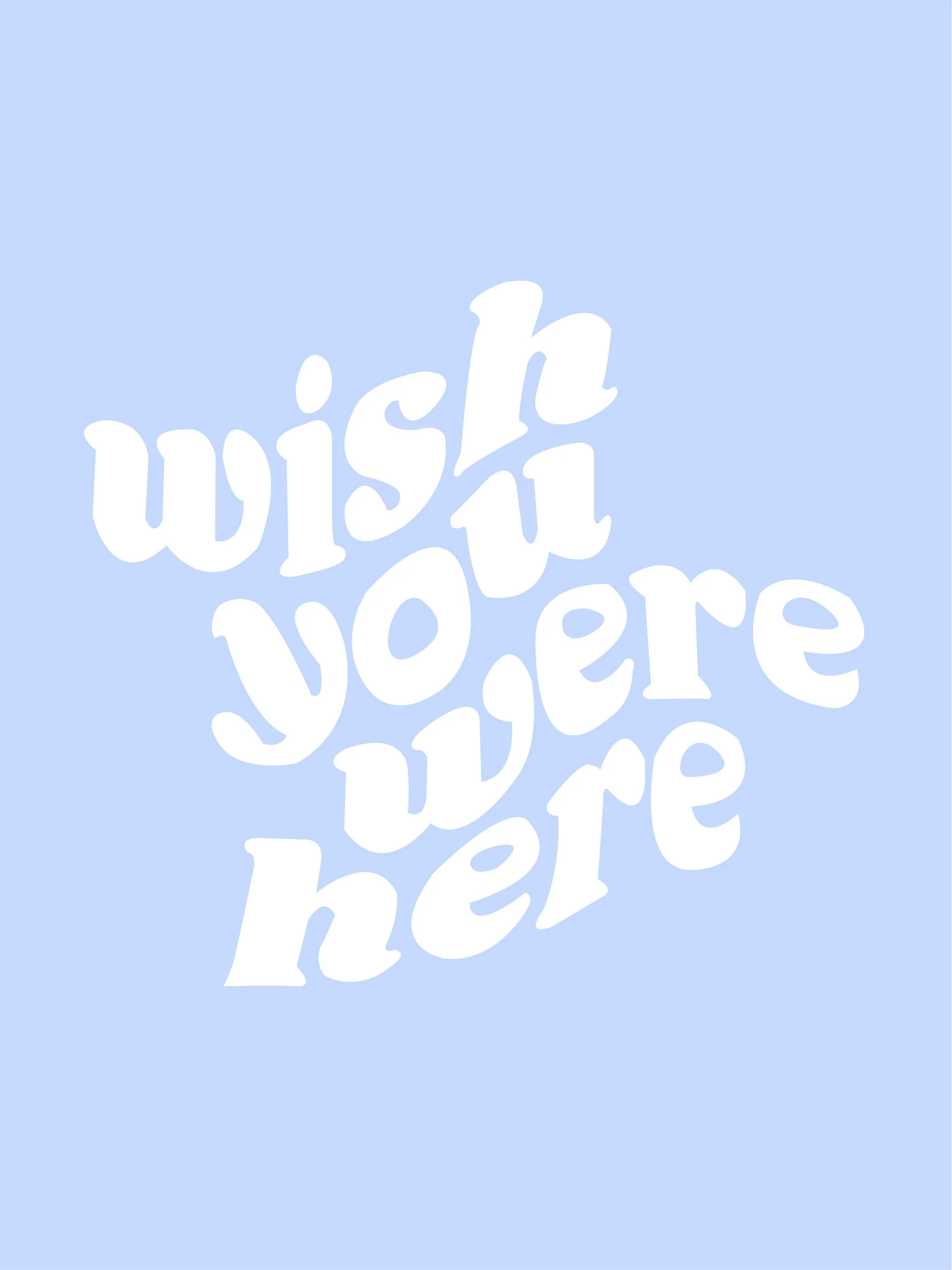 wishyouwerehere.jpg