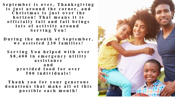 September is over, Thanksgiving is just around the corner, and Christmas is just over the horizon! That means it is officially fall and fall brings lots of activity around Serving You! During the month of September-5.png