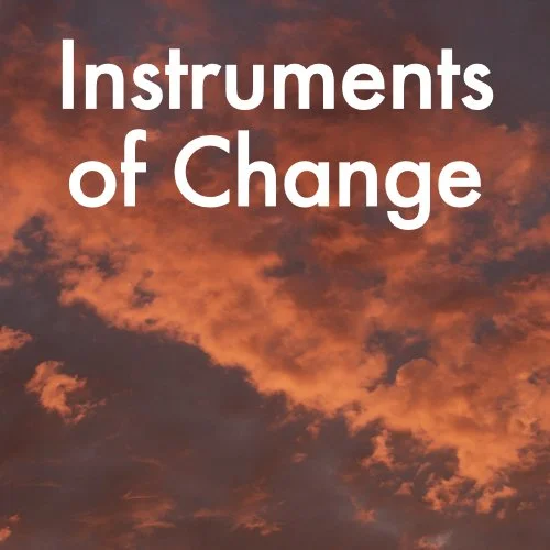 Instruments of Change.jpeg