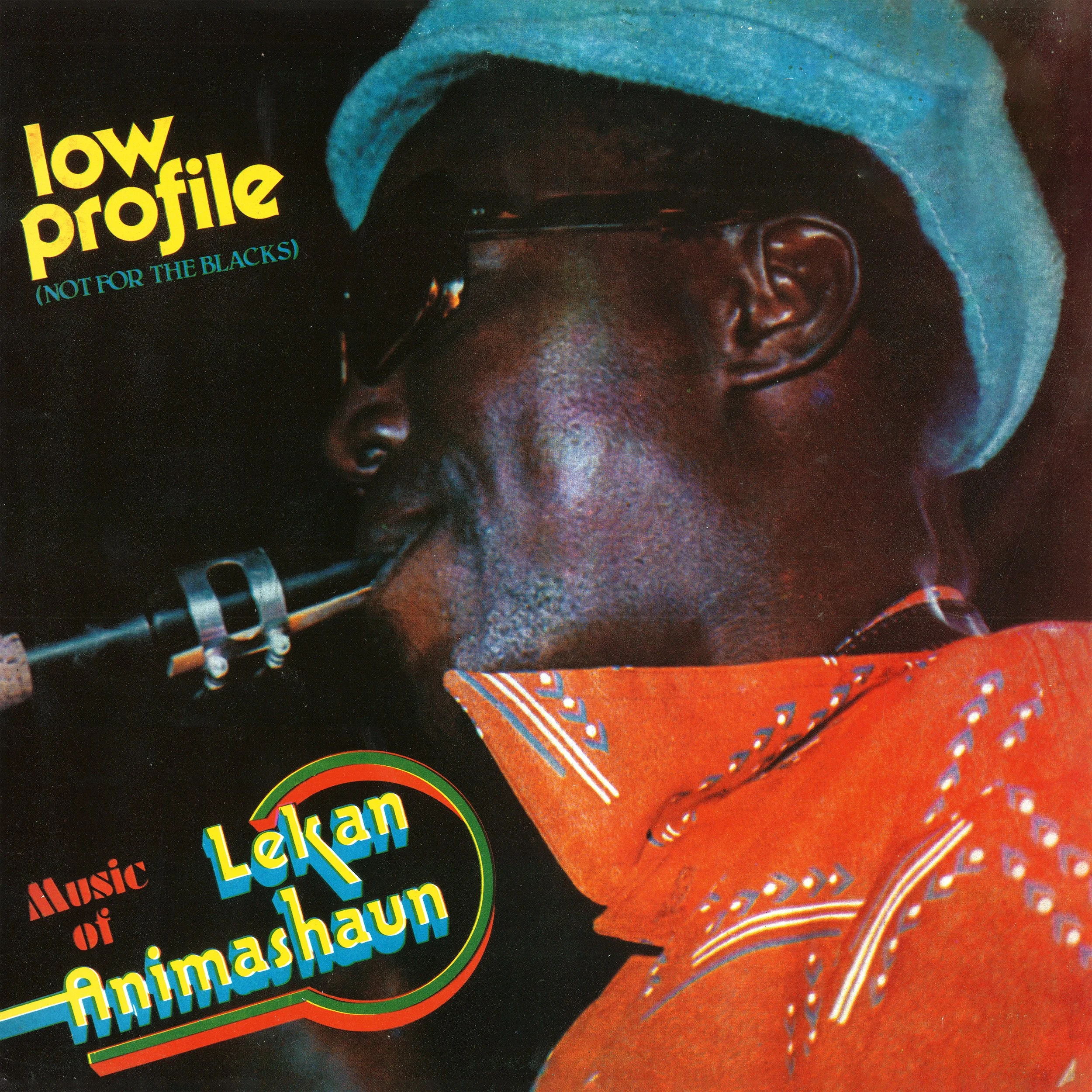 Lekan Animashaun 'Low Profile (Not For The Blacks)' (Strut Records) - a review