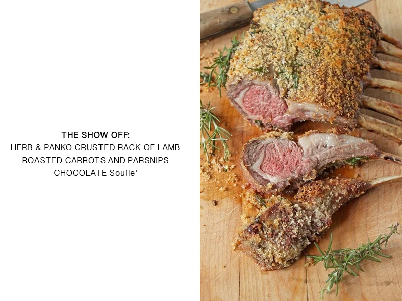 HERB & PANKO CRUSTED RACK OF LAMB 1/2 cups panko 2 cloves garlic, minced 3 tbsp chopped parsley 1 tsp chopped fresh rosemary 1 tsp onion powder 1 tsp salt 1 tsp pepper 3 tbsp olive oil, divided 1 frenched rack of lamb (8 cutlets) at room temperature 4 tbsp Dijon mustard Preheat the oven to 425 F Mix the panko, garlic, parsley, rosemary, onion powder, and half the salt and pepper together. Stir in 2 tbsp olive oil to hold the mixture together. Set aside. Season the lamb with with the remaining salt and pepper. In a large skillet, heat the remaining tablespoon of oil till it just starts to smoke. Add the meat to the pan, browning on each side for 3 to 4 minutes. Remove the skillet. Cover the lamb with the Dijon, then press the panko mixture onto the mustard. Place the lamb on a rack in a roasting pan. Roast for 20 to 25 minutes for medium rare (130 F on an instant read thermometer). Cover with foil and let the meat rest for 10 minutes before slicing.