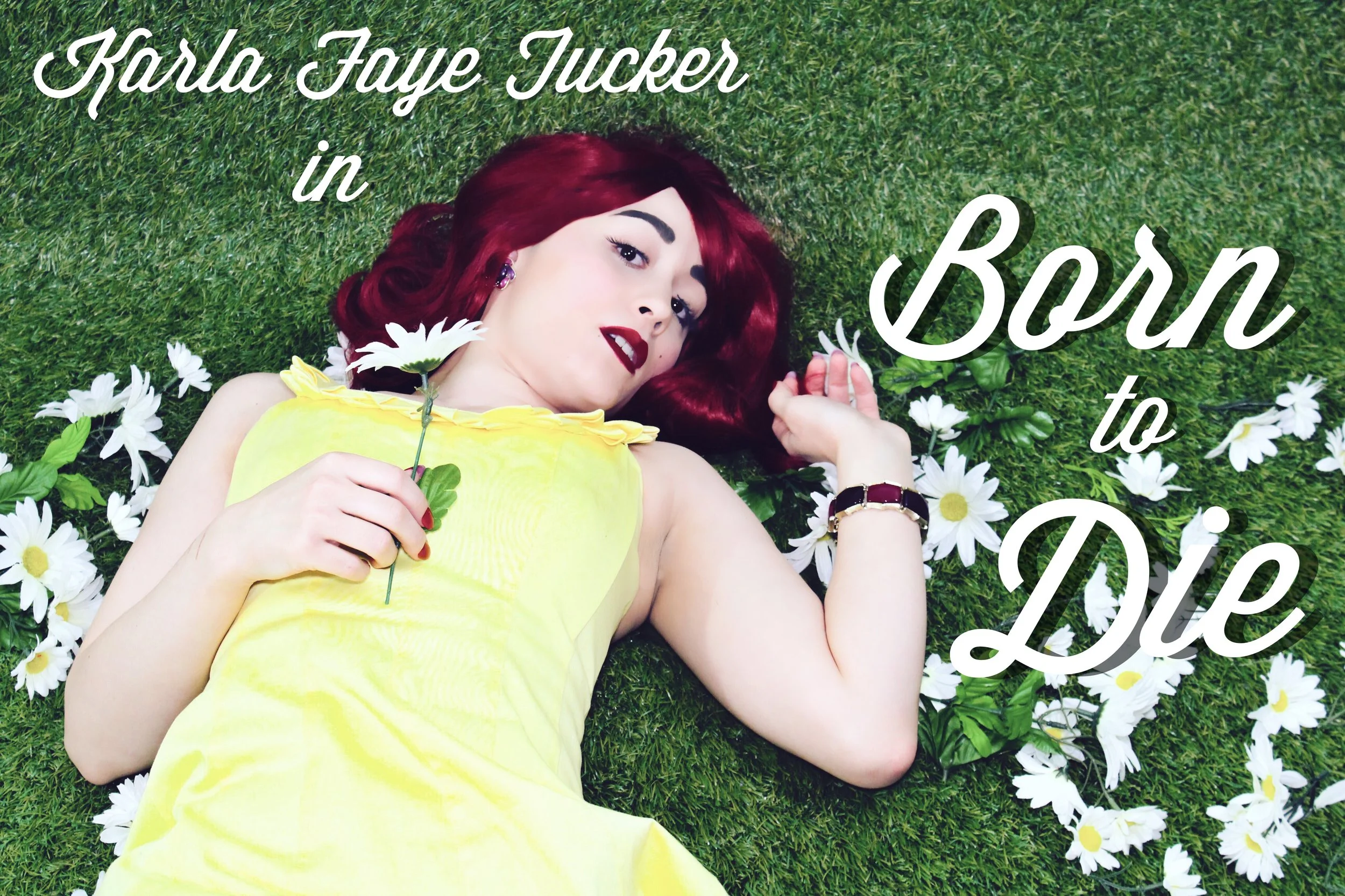 "Born to Die" Poster