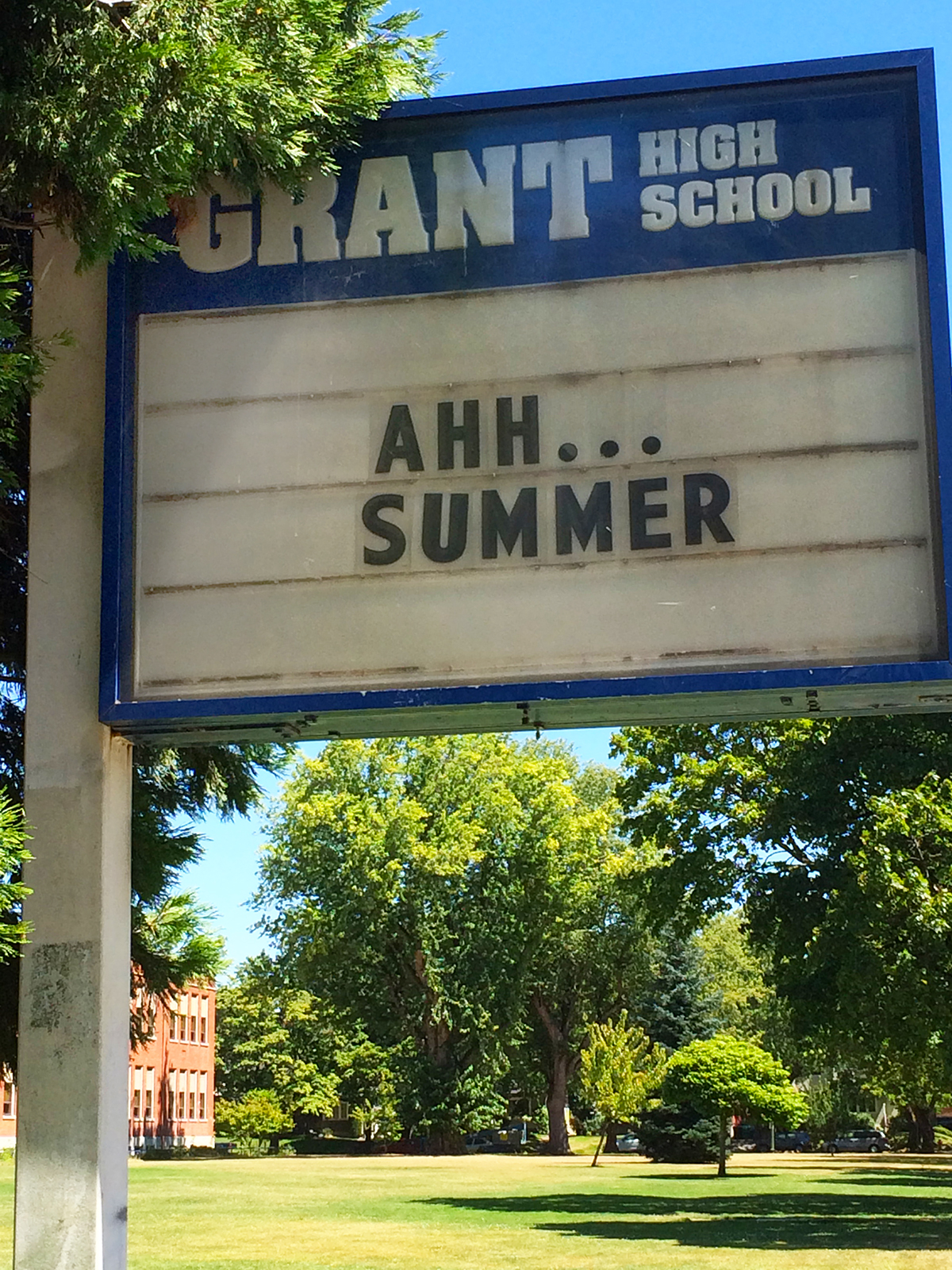 The sign at Grant High School says it all 