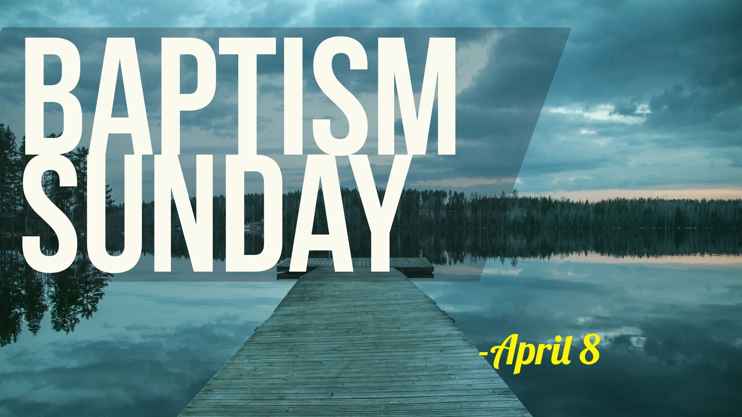 Baptism Sunday