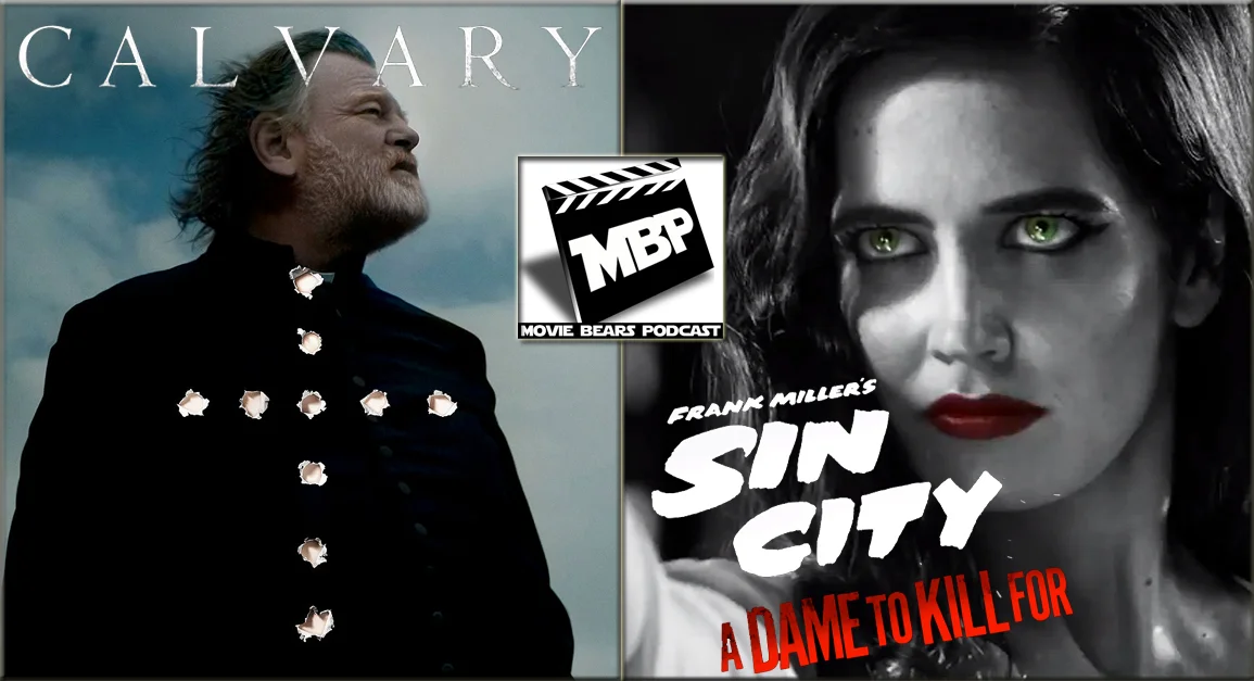 MBP e92 - A Sin to Kill For (8/28/14) The bears bust out a DOUBLE FEATURE as they review both 'Sin City: A Dame to Kill For' and 'Calvary.' Click through to view!