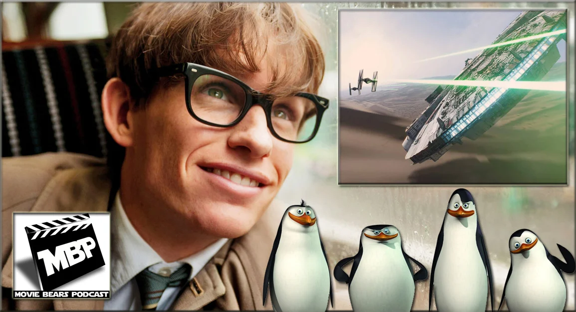 MBP e106 - The Theory of Penguins (12/04/14)This week the bears break down the new Star Wars trailer and discuss both 'The Theory of Everything' and 'Penguins of Madagascar.' As usual, they give spoiler-free advice on seeing these films before gett…