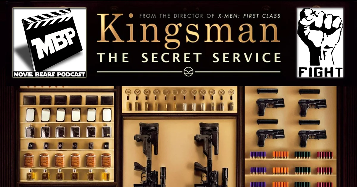 MBP e119 - 'Kingsman' and Favorite Fight Scenes (3/4/15)This week the bears review 'Kingsman: The Secret Service' and gush over their favorite film fight scenes! Enjoy the show in iTunes/Stitcher or on our website.