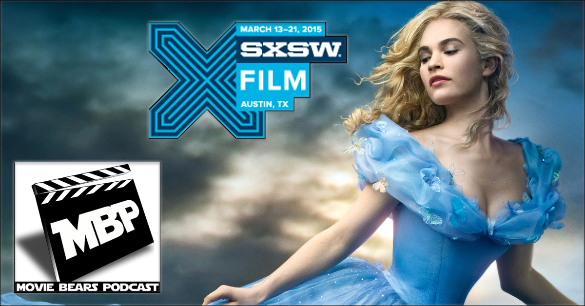 MBP e121 - SXCinderella (3/19/15) This week the bears review the new live-action 'Cinderella' and dish on some of the highlights of SXSW Film Fest in Austin, TX! Click through to view.