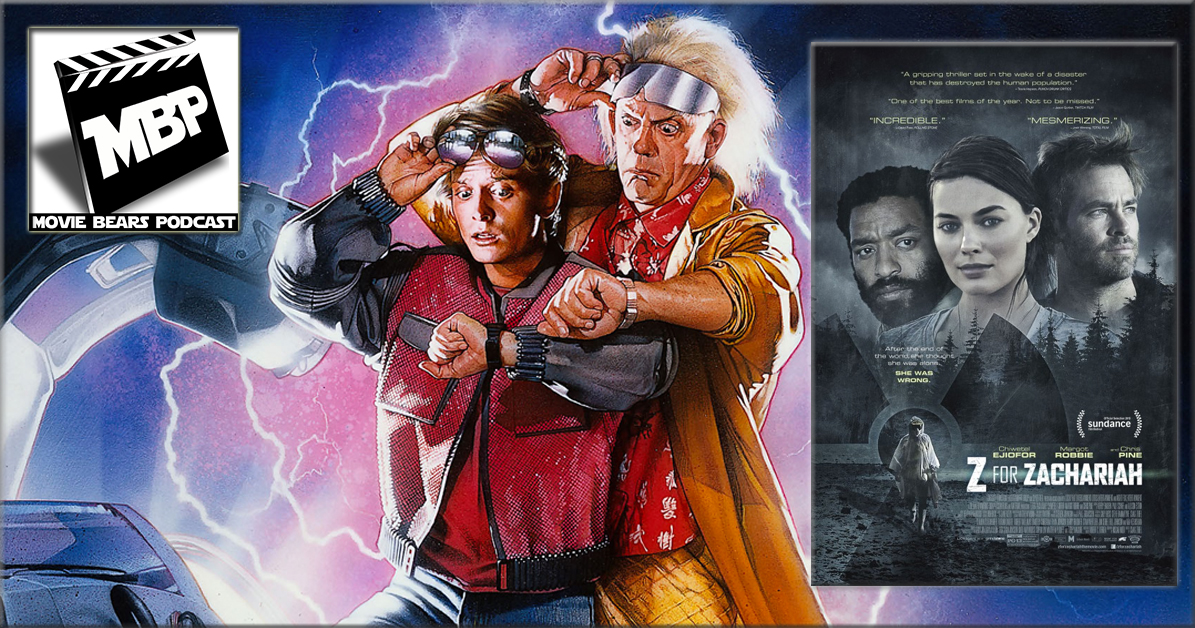 MBP e146 - 'Back to the Future' and 'Z for Zachariah' (9/15/15) On this week's episode, we celebrate the 30th anniversary of 'Back to the Future' and review 'Z for Zachariah,' a new feature available on VOD. Click through to view!