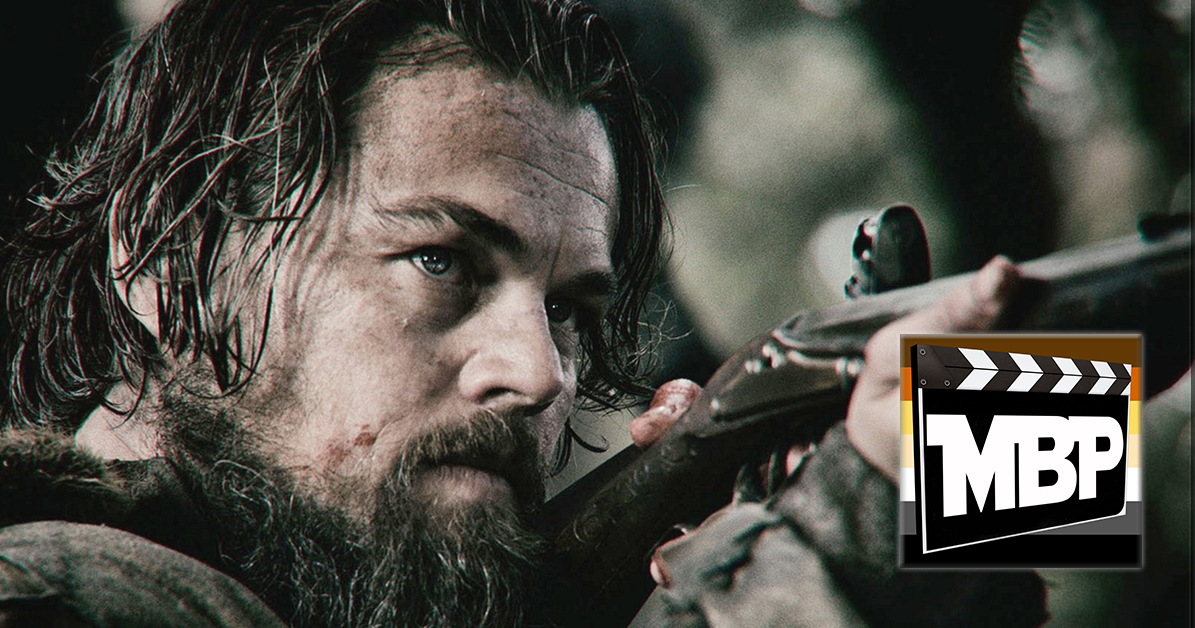 MBP e165 - The Revenant (1/19/15) Leo is back and he is mad as hell!! What did the bears think of this western/winter revenge flick? Click through to listen!