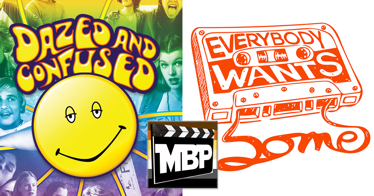MBP e177 - 'Dazed and Confused' and 'Everybody Wants Some' (4/7/16) It's a Richard Linklater DOUBLE FEATURE this week as we review both 'Dazed and Confused' AND 'Everybody Wants Some!' Called "spiritual sister" films, these movies explore the 70's and 80's from the legendary Linklater perspective. Click through to listen!