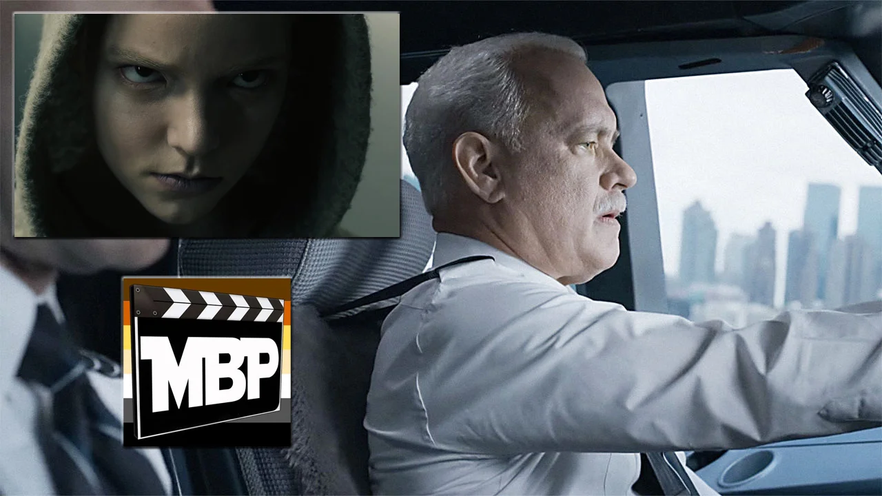 MBP e199 - 'Sully' and 'Morgan' (9/16/16)  We're back with a movie double feature! Which movie prevails: 'Sully,' the Tom Hanks-helmed biopic, or 'Morgan,' the new sci-fi thriller starring Kate Mara? Tune in to find out! Click through to listen.