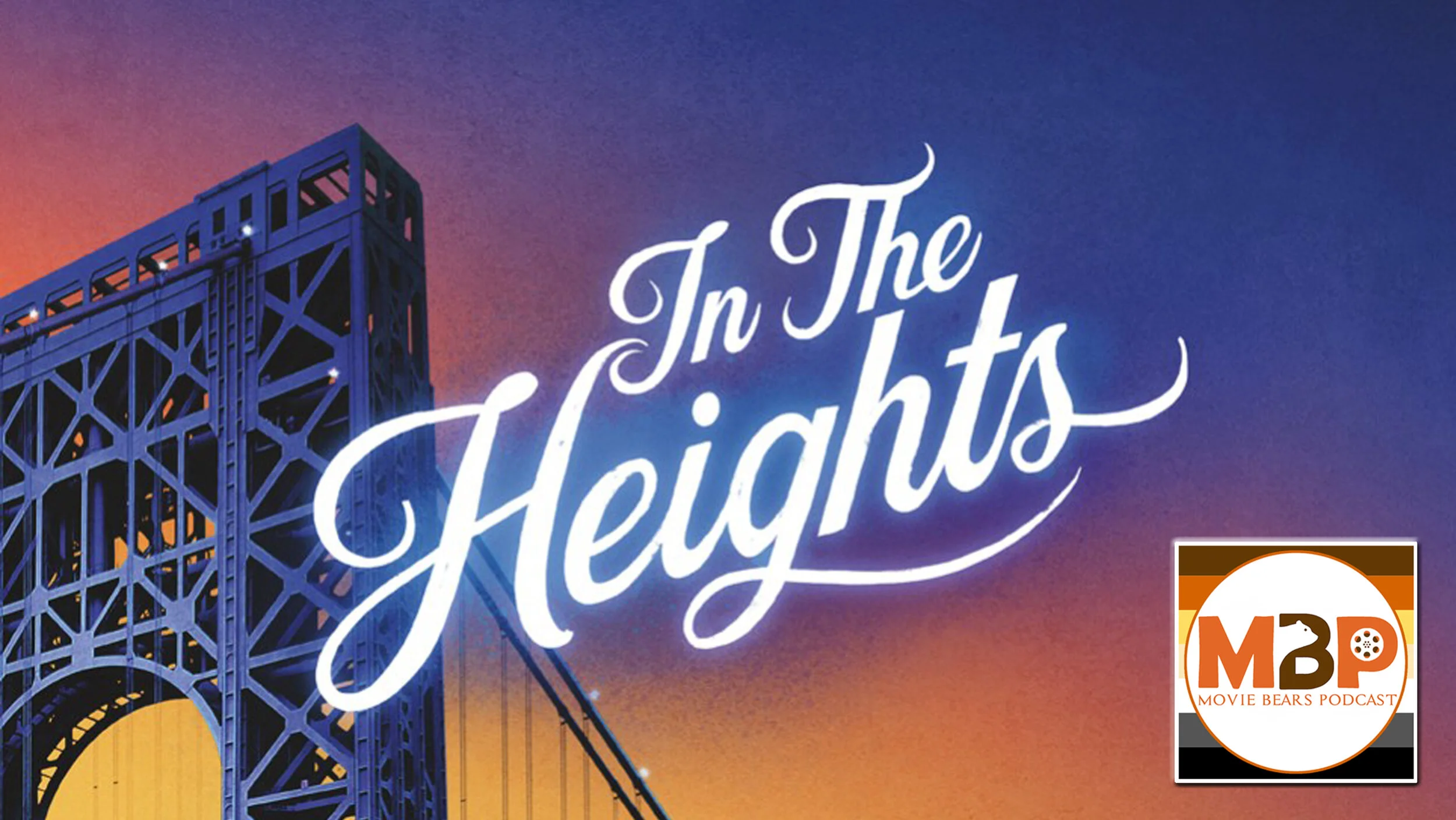 MBP e405 - 'In the Heights' (6/18/2021)It's been a while since we've covered a big screen musical, so on this episode, we review IN THE HEIGHTS, the brand-new, but 1-year delayed film version of the hit Broadway musical. We also briefly highlight BO BURNHAM'S INSIDE (Netflix special) and SWEET TOOTH (Netflix series). Listen in to our reviews and enjoy the show!