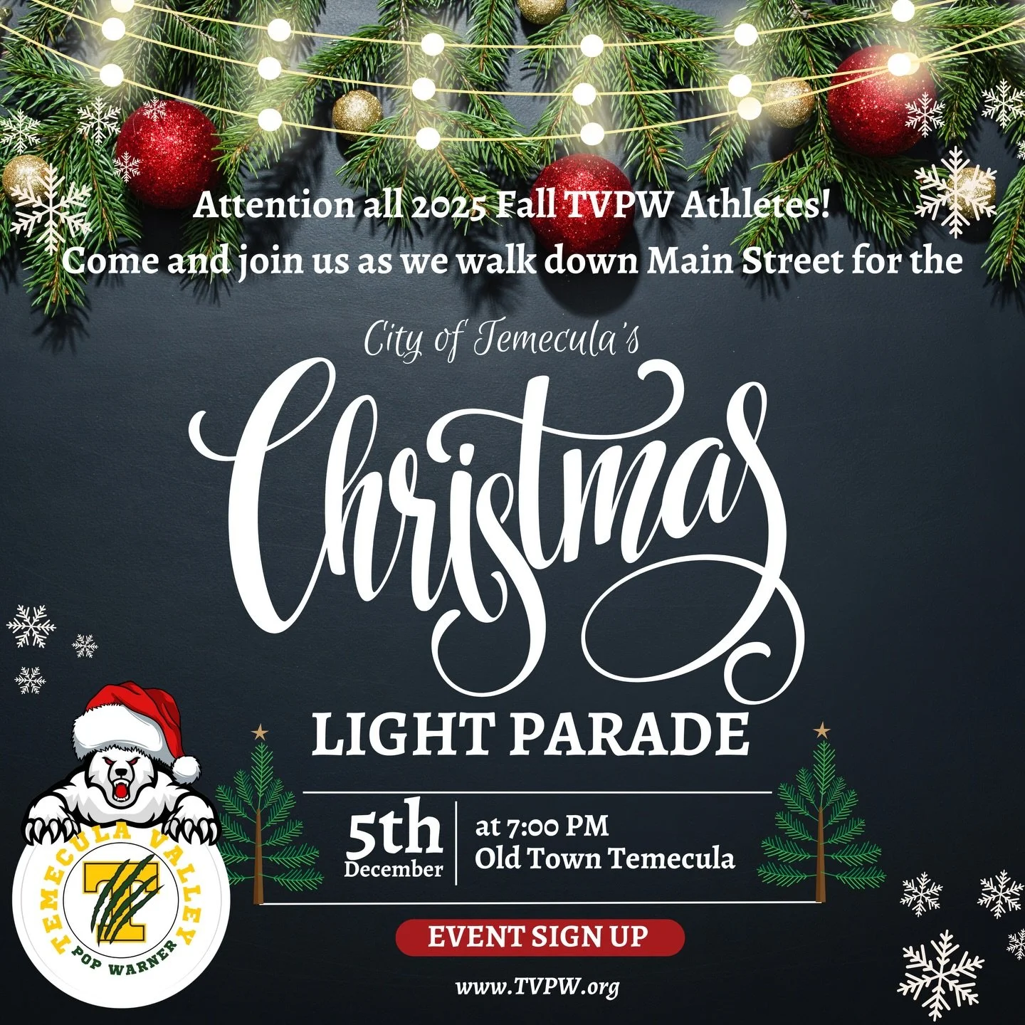 🎄✨ Calling all 2025 Fall TVPW Athletes! ✨🎄

We&rsquo;re excited to invite you to participate in the City of Temecula&rsquo;s Christmas Parade! Join us as we celebrate the holiday spirit and showcase our amazing athletes on this festive occasion. 

