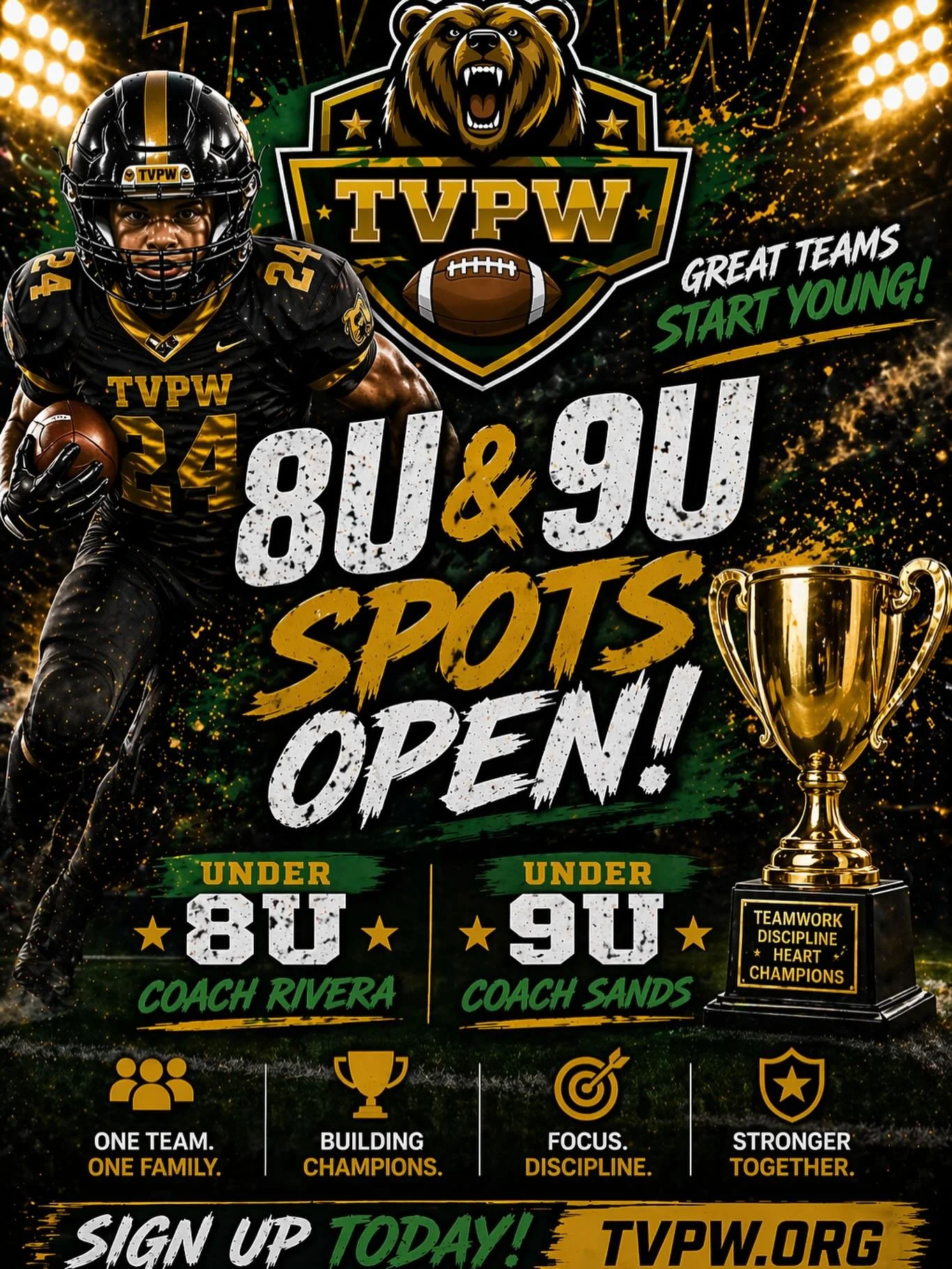 🚨 8U &amp; 9U SPOTS OPEN 🚨

The future starts here.

🏈 Under 8U &mdash; Coach Rivera
🏈 Under 9U &mdash; Coach Sands

Build confidence. Learn the game. Be part of something bigger.

Spots are limited &mdash; don&rsquo;t wait.

👉 Register today at