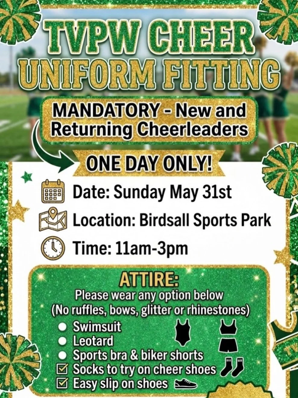 📣 TVPW Cheer Uniform Fittings!!!

Calling all new and returning cheerleaders, this fitting is MANDATORY and there will be NO make-up day, so make sure to mark your calendars! 🗓️

📍 Birdsall Sports Park
📅 Sunday, May 31st
⏰ 11AM&ndash;3PM

Please 