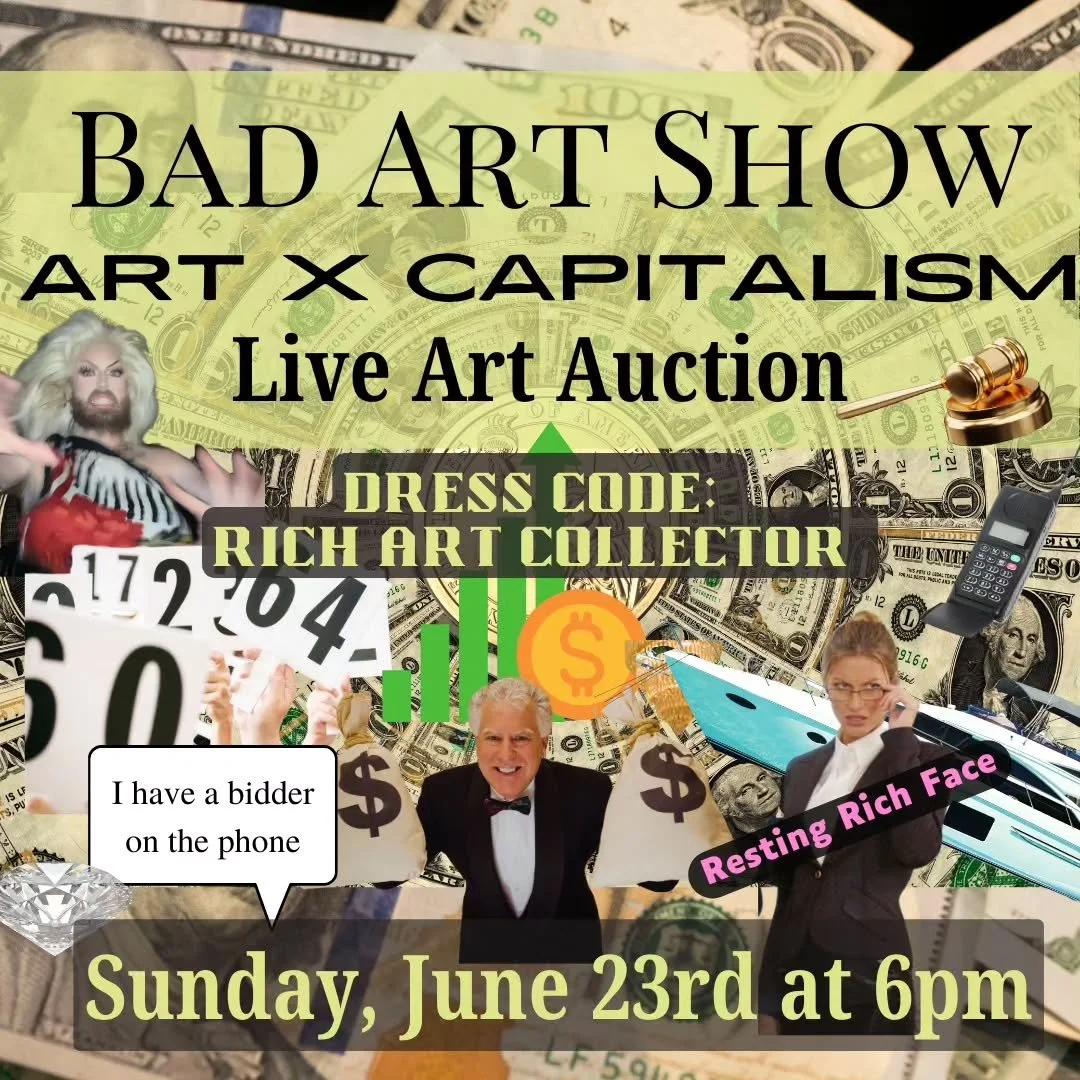 Come to the Bad Art Show on Sunday, June 23rd for the collaboration you've all been waiting for... Art x Capitalism! The one and only @lazanyaaaaa will be auctioning off some of the show's worst art for a good cause (the artists / @snatchthrift ) and
