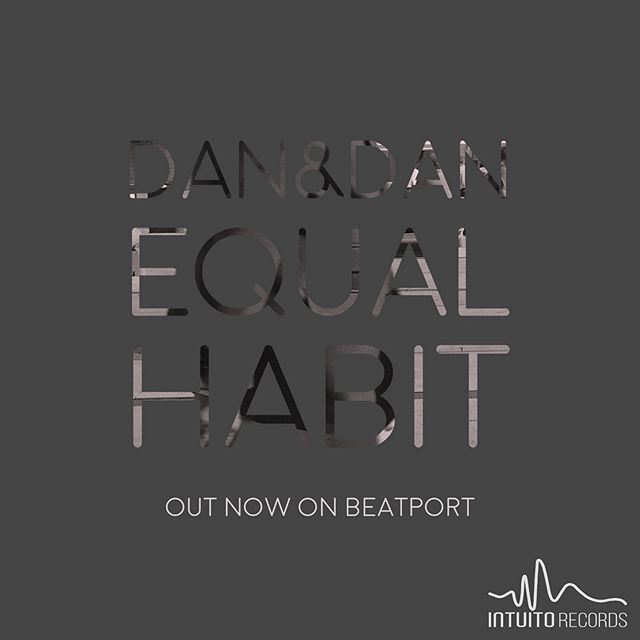 @dan_and_dan_  Equal Habit

Up to 48 in the @beatport Techno Release Charts

Support from Richie Hawton, Jamie Jones, Luigi Madonna and Paco Osuna to name a few.

#intuitorecords #Dan&amp;Dan #EqualHabit