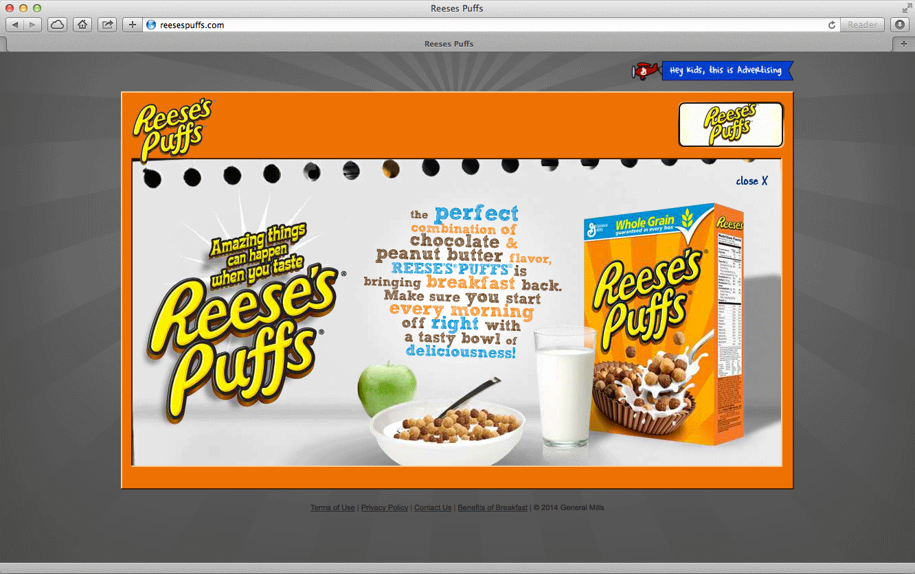 Named Digital Campaign of the Year by General Mills, the Reese's Puffs site has had the highest ROI of any owned GM property for 6 years running!