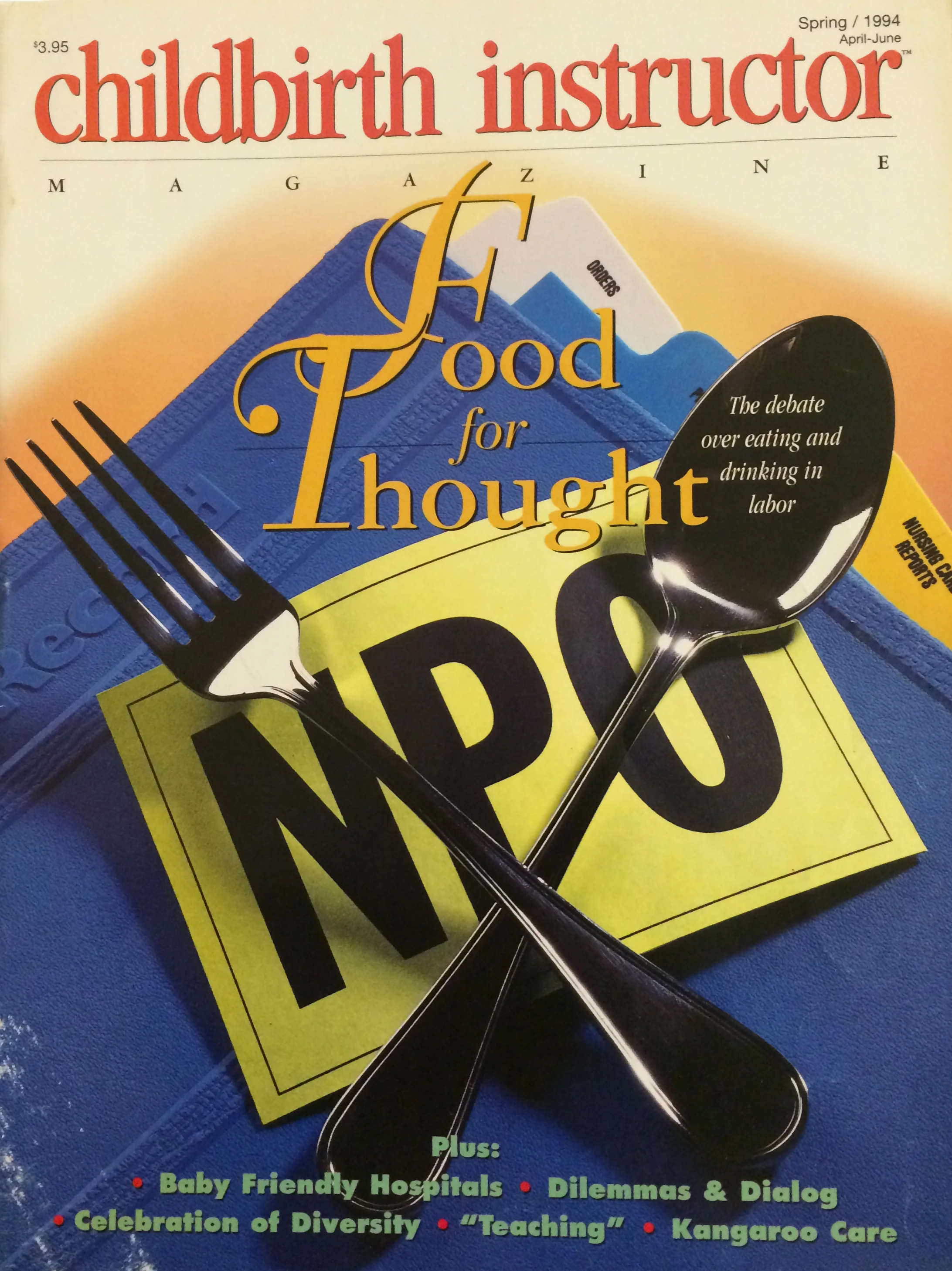 John's article on his experience with his first daughter being born prematurely was published in Childbirth Instructor.