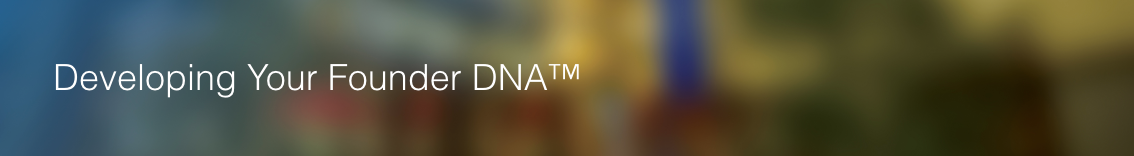 Partner Event: Developing Your Founder DNA
