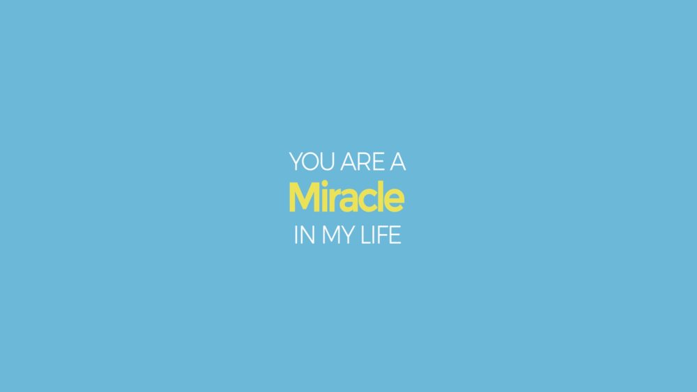 Mothers Day - You Are A Miracle.png