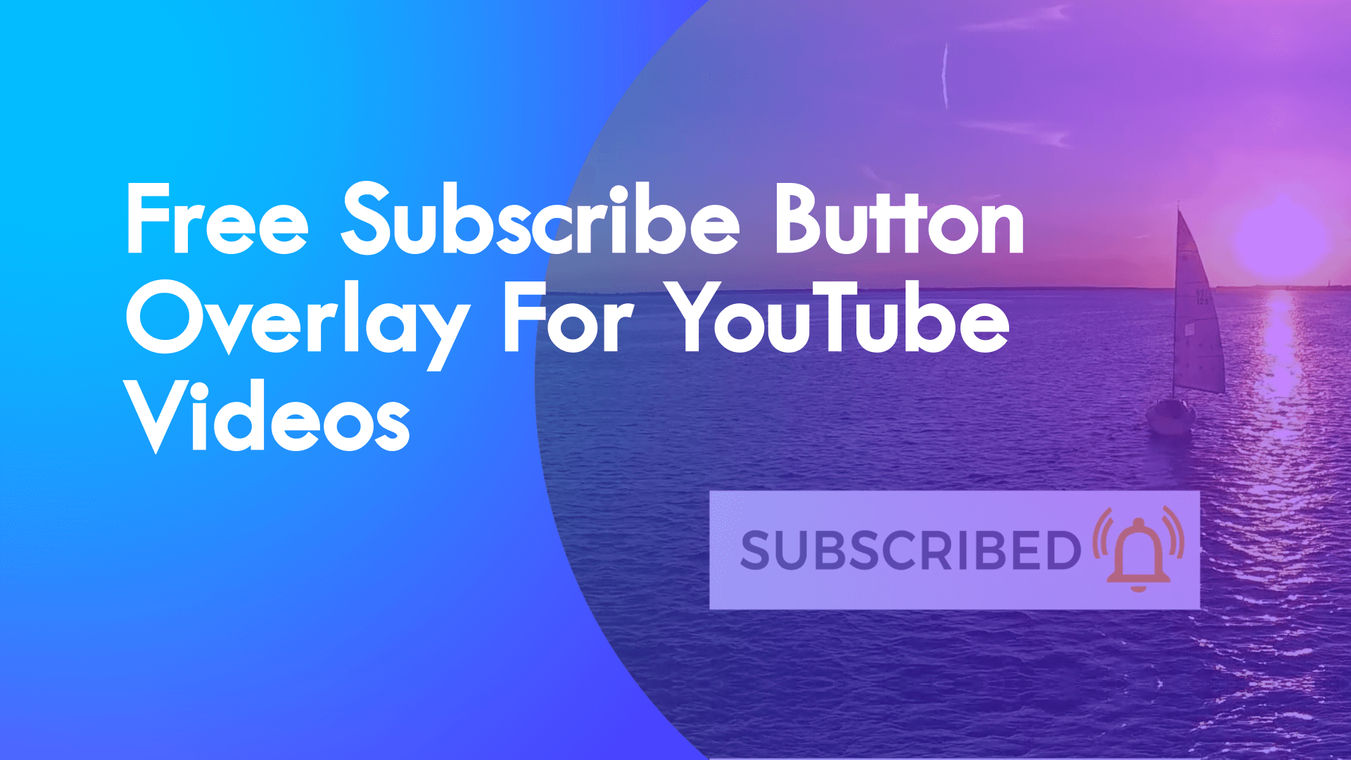 Free Subscribe Button Overlay 